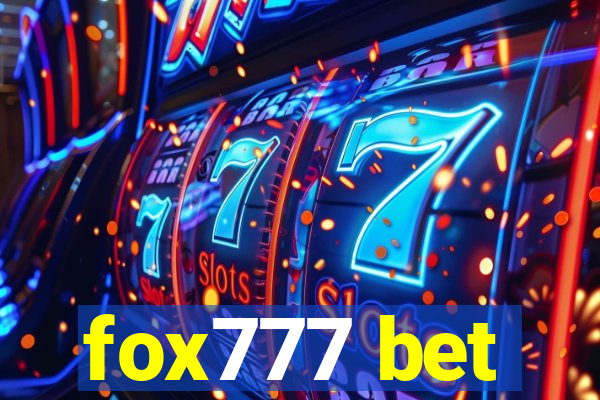 fox777 bet